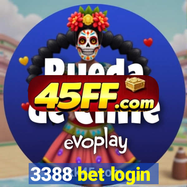 3388 bet login